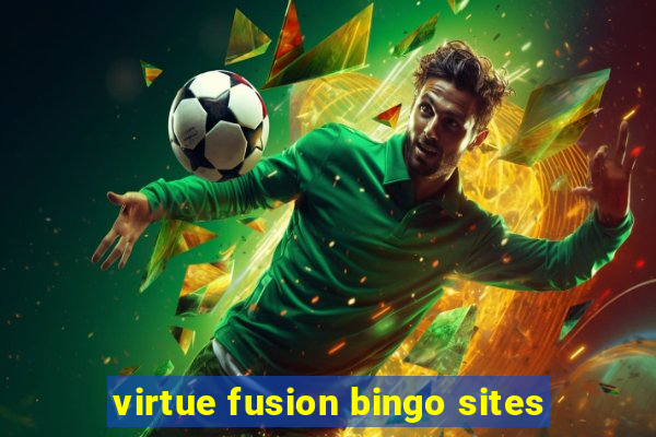 virtue fusion bingo sites